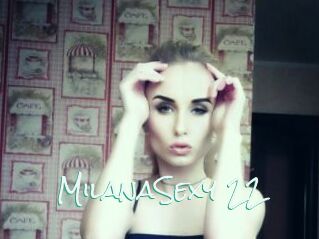 MilanaSexy_22