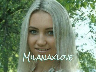 Milanaxlove