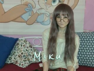 M_i_k_u