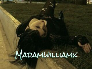 Madamwilliamx