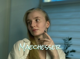Maechesser