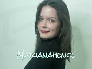 Marianahence