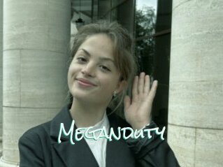 Meganduty