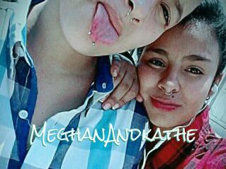 MeghanAndkathe
