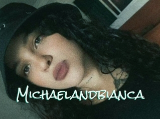 Michaelandbianca