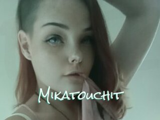 Mikatouchit