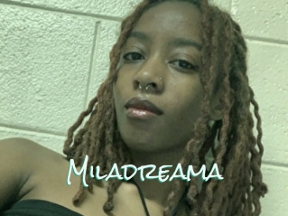Miladreama