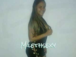 Milethsexy