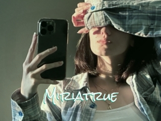 Miriatrue