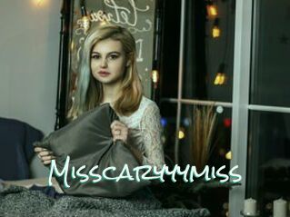 Misscaryyymiss