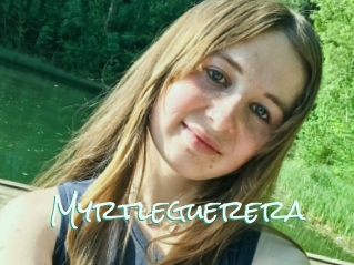 Myrtleguerera