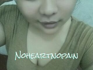 Noheartnopain