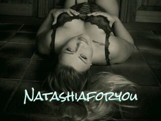 Natashiaforyou