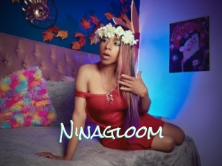 Ninagloom