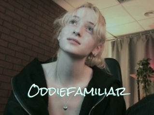 Oddiefamiliar