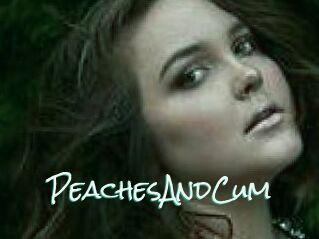 PeachesAndCum