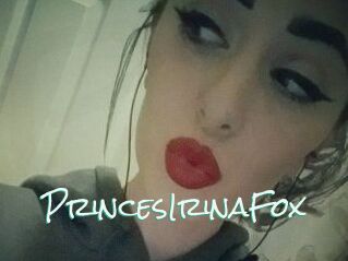 PrincesIrinaFox