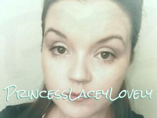 PrincessLaceyLovely