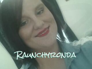 Raunchyronda