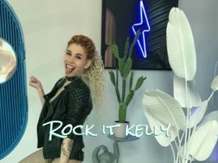 Rock_it_kelly