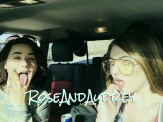 RoseAndAudrey