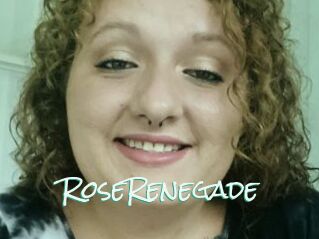 RoseRenegade