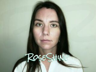 RoseShine