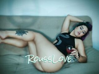 RoussLove