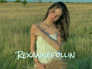 Rexannefollin