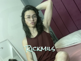 Rickmils