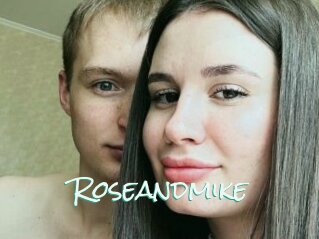 Roseandmike