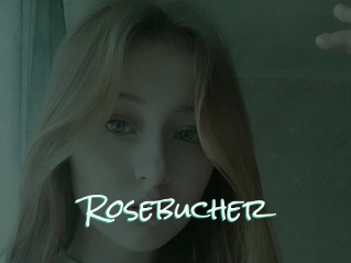 Rosebucher