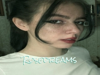 Rosedreams