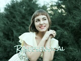 Roseesensical
