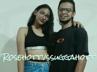 Rosehottvssuggahott