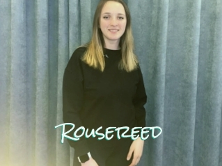Rousereed