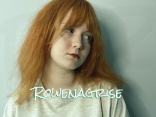 Rowenagrise