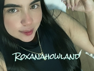 Roxanahowland