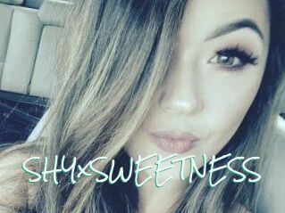 SHYxSWEETNESS