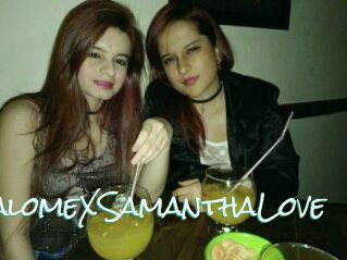 SalomeXSamanthaLove