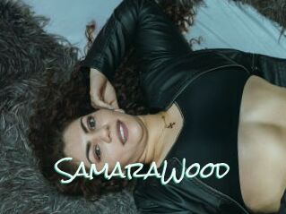 SamaraWood