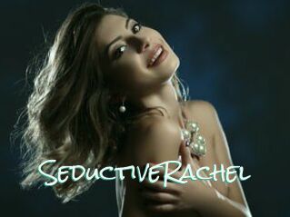 SeductiveRachel