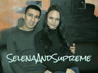 SelenaAndSupreme