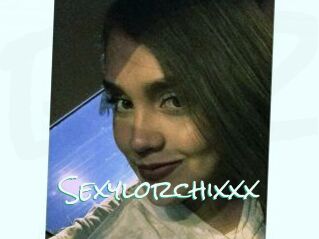 Sexylorchixxx