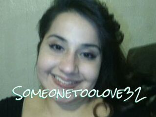 Someonetoolove32