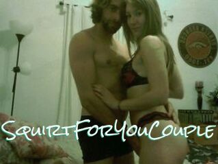 SquirtForYouCouple