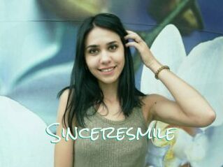 Sinceresmile