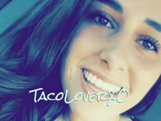 TacoLoverXO