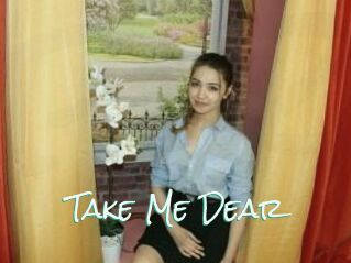 Take_Me_Dear