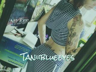 Taniiblueeyes